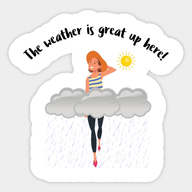 The weather is great up here! Tall girl in clouds Sticker by Tall One Apparel